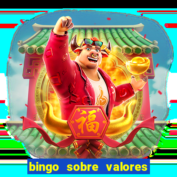 bingo sobre valores para imprimir